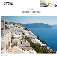 Santorini tops @ Travel + Leisure’s 25 Trips of a Lifetime